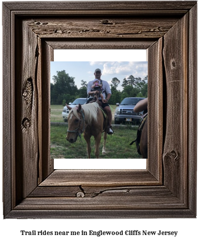 trail rides near me in Englewood Cliffs, New Jersey